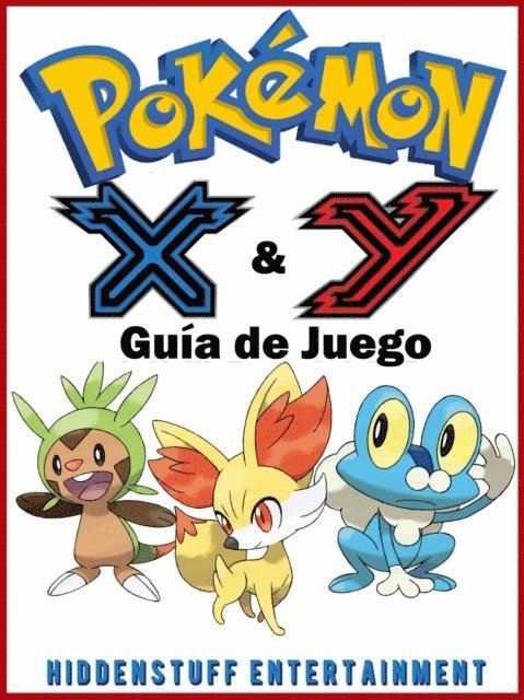 Joshua Abbott - Pokémon X & Y Guía de Juego, E-bok