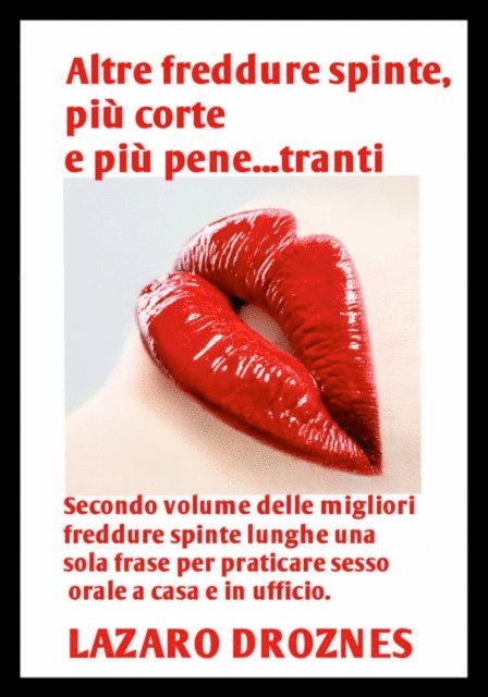 Lazaro Droznes - Altre freddure spinte,  più corte  e più pene...tranti, E-bok