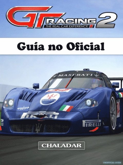 Joshua Abbott - GT Racing 2 Guía No Oficial, E-bok
