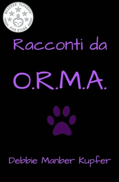 Debbie Manber Kupfer - Racconti da O.R.M.A., E-bok