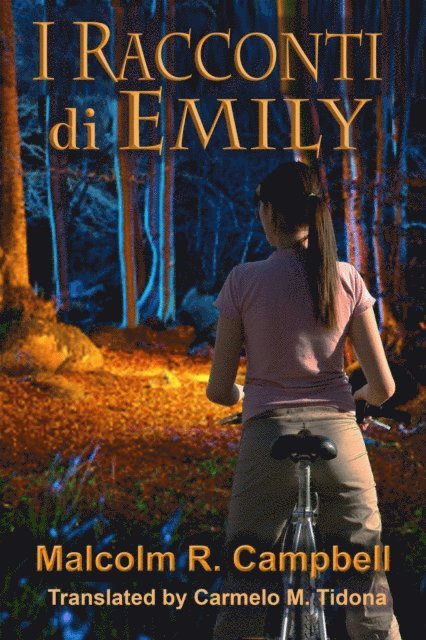 Malcolm R. Campbell - I Racconti di Emily, E-bok