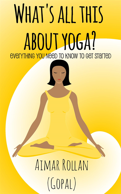 What's All This About Yoga?