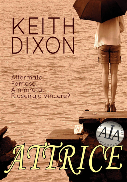 Keith Dixon - Attrice, E-bok
