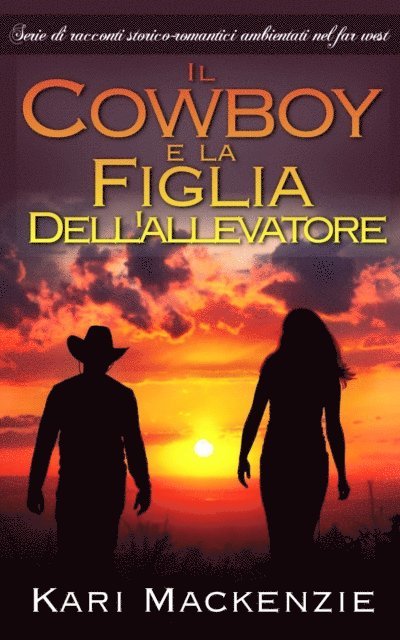 Author - Cowboy and the Rancher's Daughter, E-bok