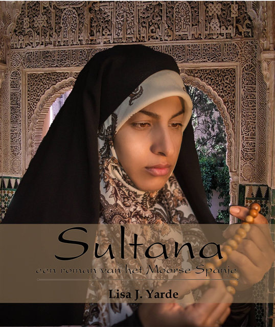 Lisa J. Yarde - Sultana, een roman van het Moorse Spanje, E-bok
