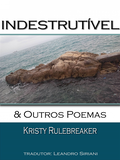 Indestrutÿvel & Outros Poemas