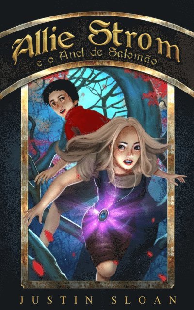 Justin Sloan - Allie Strom e o Anel de Salomão, E-bok