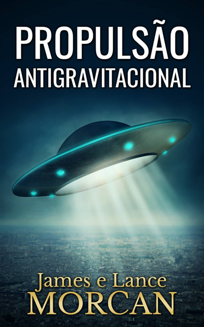 Lance Morcan, James Morcan - Propulsão Antigravitacional, E-bok