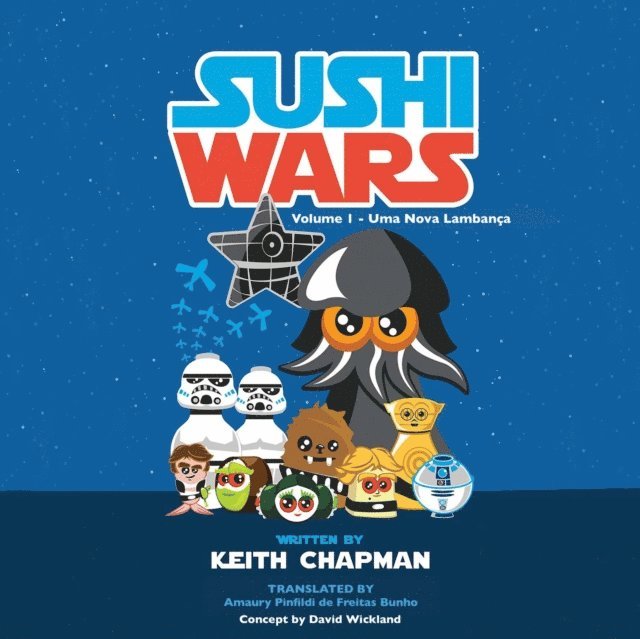 Keith Chapman - Sushi Wars: Uma Nova Lambança, E-bok