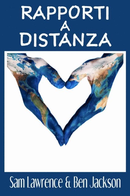 Ben Jackson, Sam Lawrence - Rapporti a distanza, E-bok