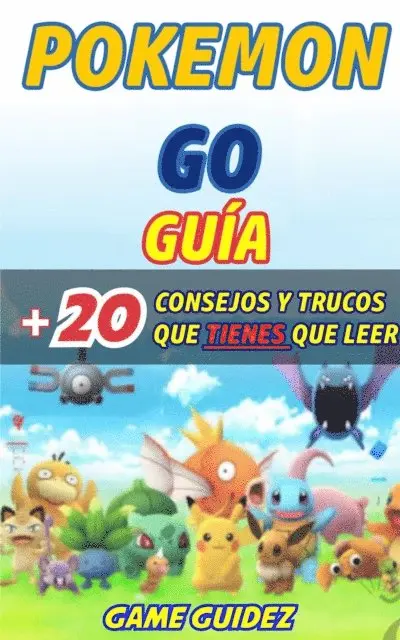 Game Guidez - Pokémon Go: Guía más 20 consejos y trucos  que tienes que leer, E-bok. Tillgänglighet: Lägg i varukorg