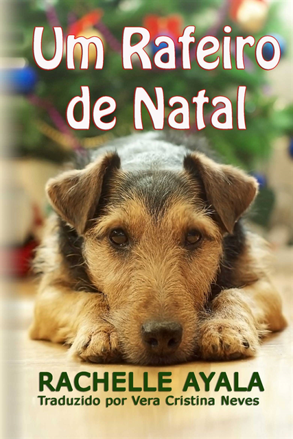 Rachelle Ayala - Um Rafeiro de Natal, E-bok