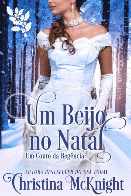 Christina McKnight - Um Beijo no Natal, E-bok