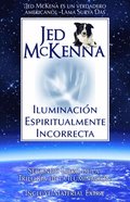 Iluminación Espiritualmente Incorrecta