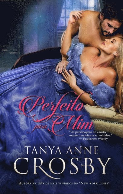 Tanya Anne Crosby - Perfeito Para Mim, E-bok
