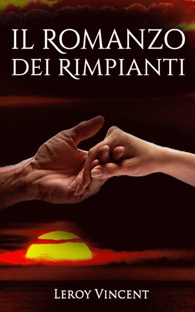 Leroy Vincent - Il Romanzo dei Rimpianti, E-bok