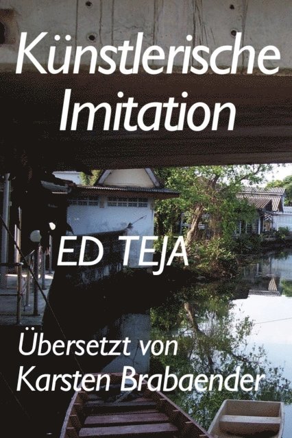 Ed Teja - Künstlerische Imitationen, E-bok