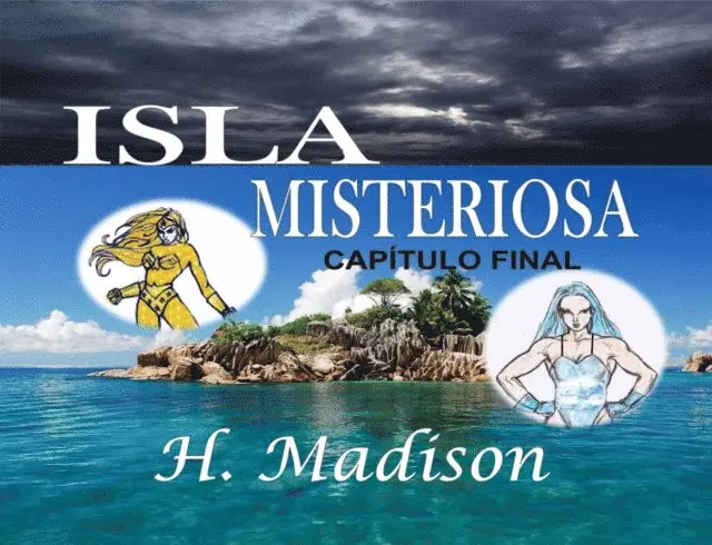 H. Madison - Isla Misteriosa: Capítulo Final, E-bok. Tillgänglighet: Lägg i varukorg