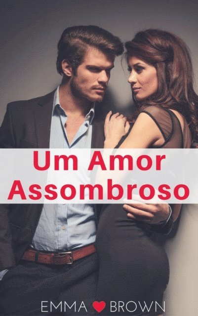 Emma Brown - Um Amor Assombroso, E-bok