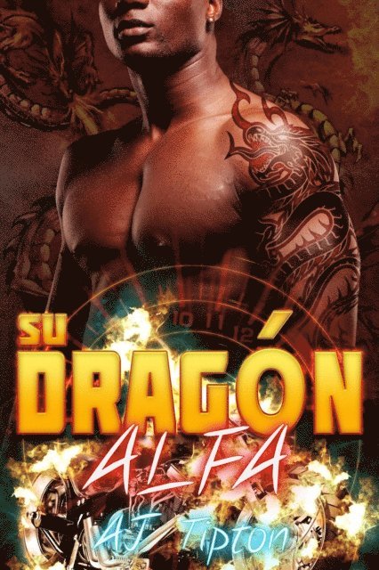 AJ Tipton - Su Dragón Alfa, E-bok