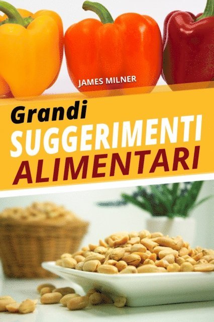 James Milner - Grandi suggerimenti alimentari, E-bok