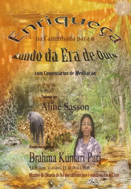 Brahma Kumari Pari - Enriqueça na caminhada para o  Mundo da Era de Ouro (com Comentários de Meditação), E-bok. Tillgänglighet: Lägg i varukorg