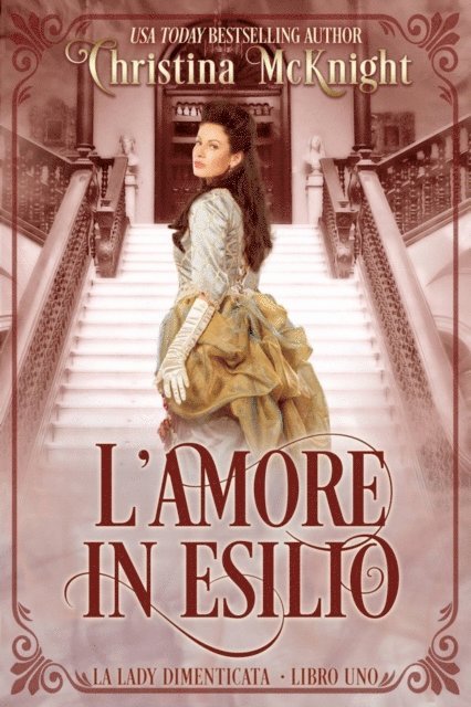 Christina McKnight - L'Amore in Esilio, E-bok