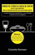 Knigge de etiqueta ÿ mesa de jantar
