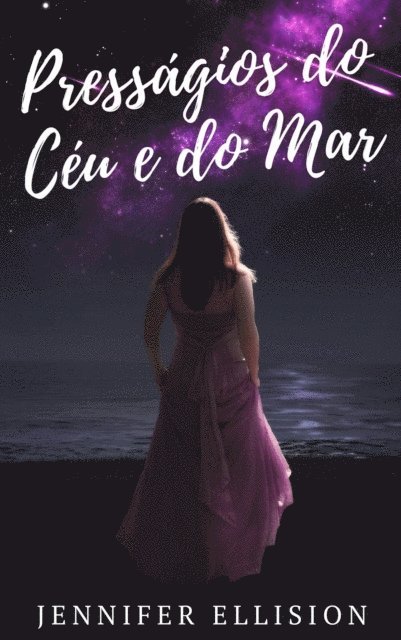 Jennifer Ellision - Presságios do Céu e do Mar, E-bok