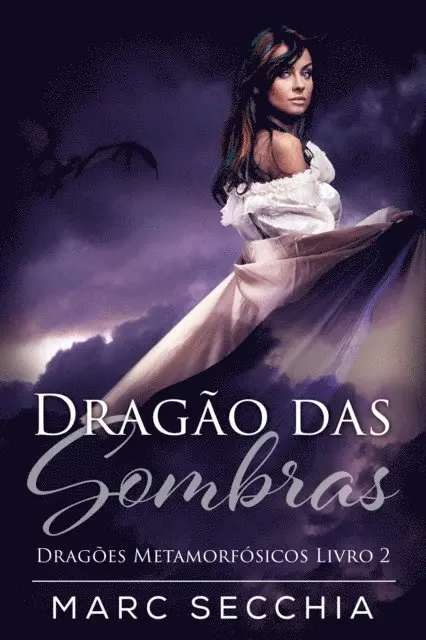 Marc Secchia - Dragão das Sombras - Dragões Metamorfósicos Livro 2, E-bok. Tillgänglighet: Lägg i varukorg