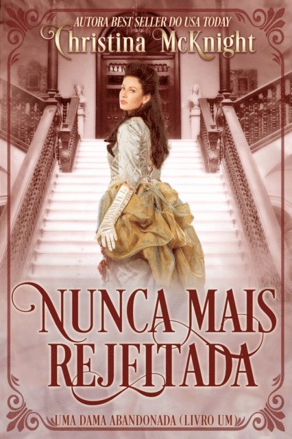 Christina McKnight - Nunca mais Rejeitada, E-bok