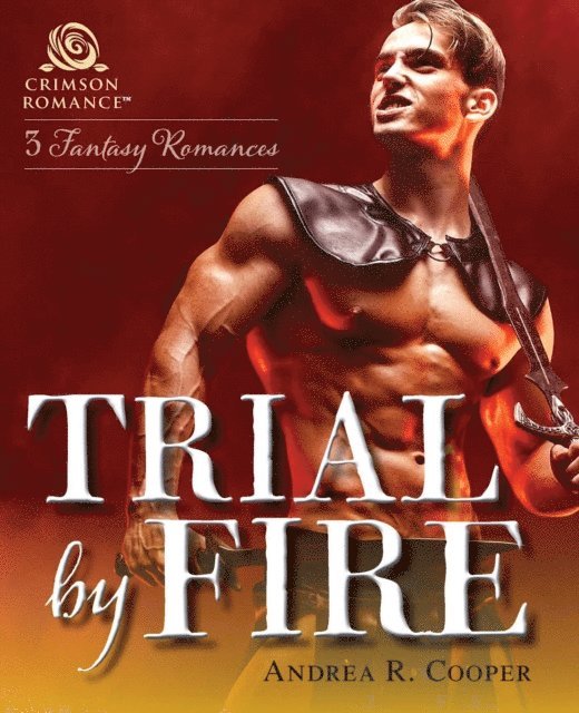 Andrea R Cooper - Trial by Fire, E-bok. Tillgänglighet: Lägg i varukorg