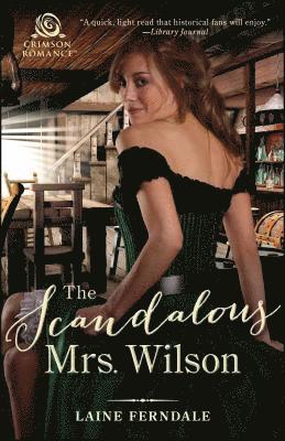 Laine Ferndale - Scandalous Mrs. Wilson, Häftad