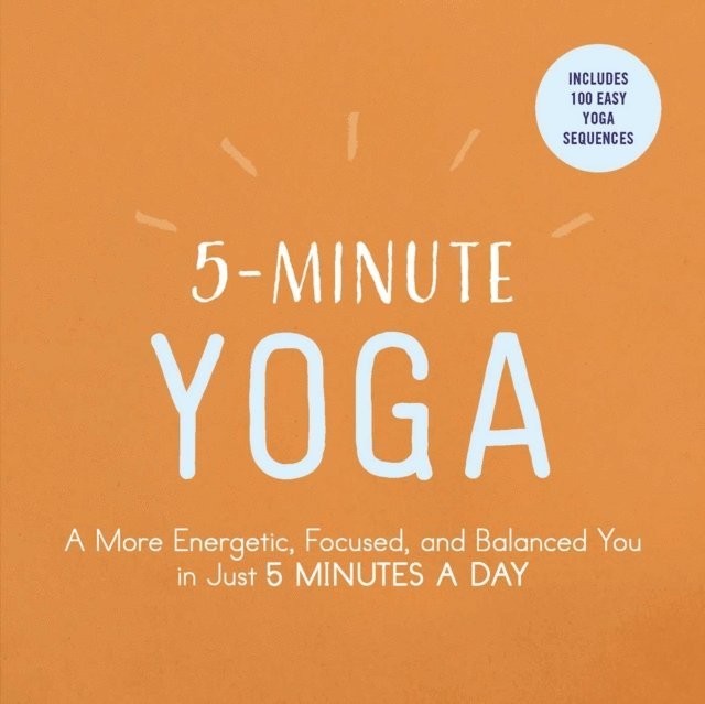 Adams Media - 5-Minute Yoga, E-bok