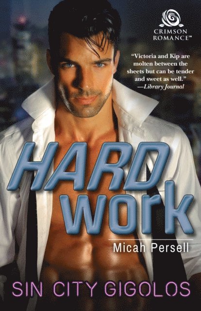 Micah Persell - Hard Work, E-bok