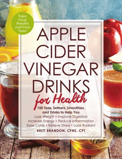 Britt Brandon - Apple Cider Vinegar Drinks for Health, E-bok