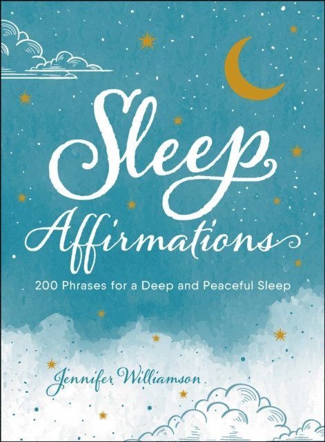 Jennifer Williamson - Sleep Affirmations, E-bok