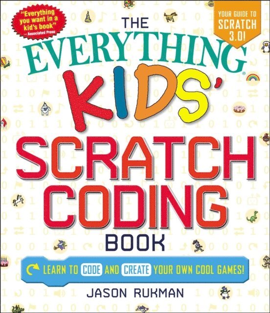 Jason Rukman - Everything Kids' Scratch Coding Book, E-bok