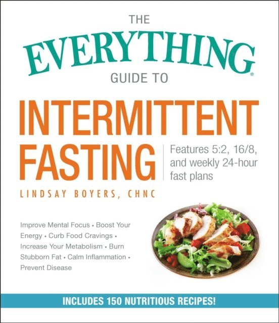 Lindsay Boyers - Everything Guide to Intermittent Fasting, E-bok