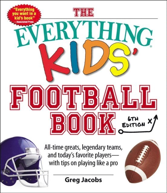 Greg Jacobs - Everything Kids' Football Book, 6th Edition, E-bok