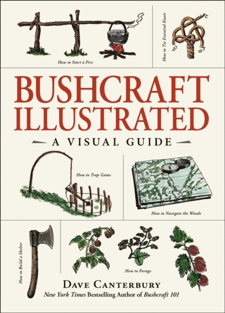 Dave Canterbury - Bushcraft Illustrated, E-bok