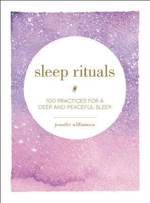 Jennifer Williamson - Sleep Rituals, Inbunden