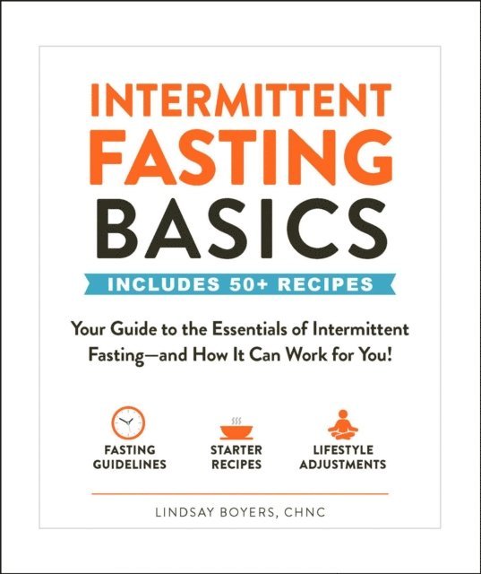 Lindsay Boyers - Intermittent Fasting Basics, E-bok