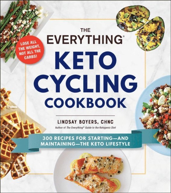 Lindsay Boyers - Everything Keto Cycling Cookbook, E-bok