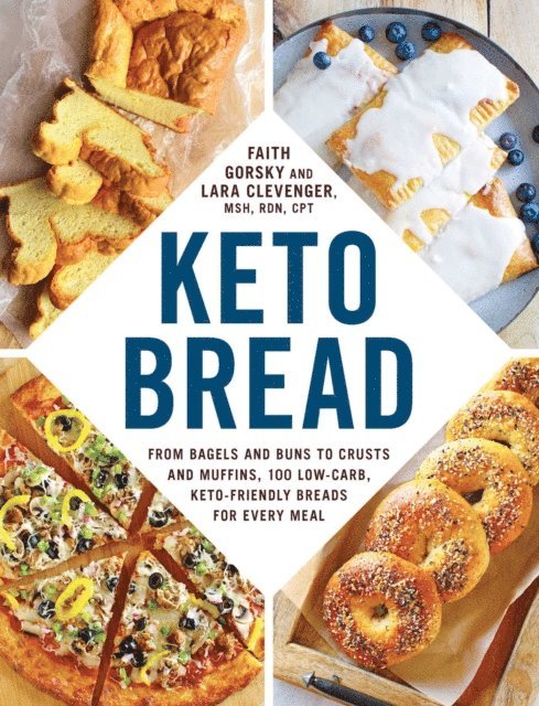 Lara Clevenger, Faith Gorsky - Keto Bread, E-bok
