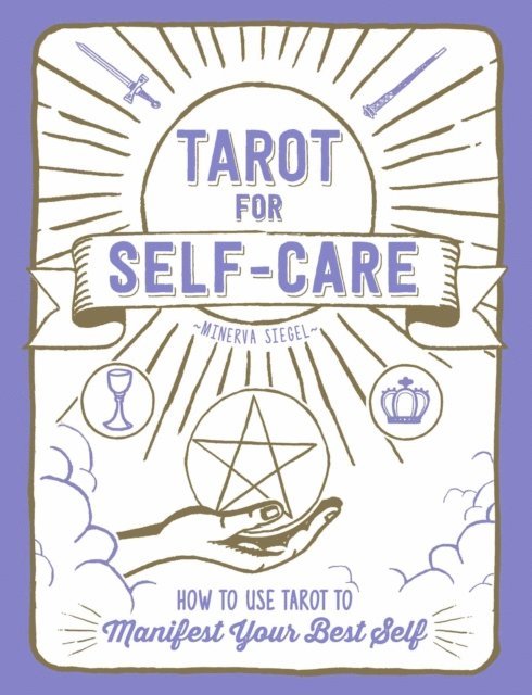 Minerva Siegel - Tarot for Self-Care, E-bok