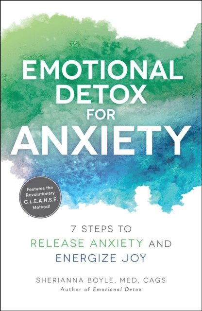 Sherianna Boyle - Emotional Detox for Anxiety, E-bok