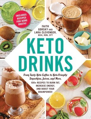 Faith Gorsky, Lara Clevenger - Keto Drinks, Häftad