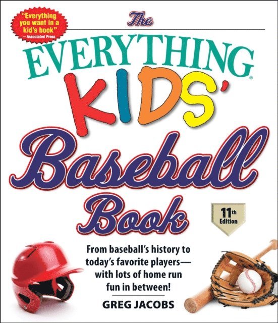 Greg Jacobs - Everything Kids' Baseball Book, 11th Edition, E-bok