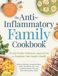 The Anti-Inflammatory Family Cookbook